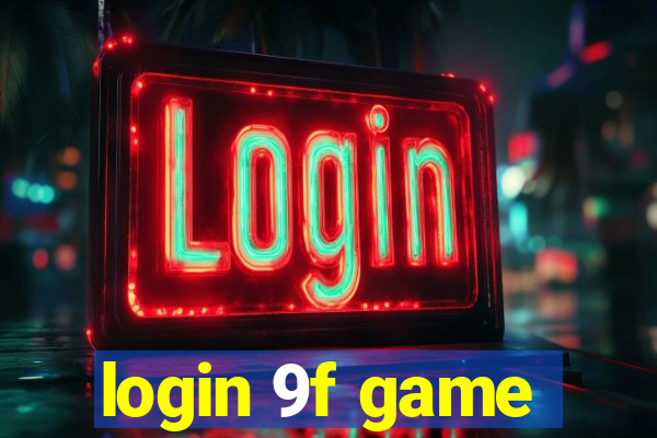 login 9f game